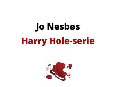 Rækkefølgen på Jo Nesbøs Harry Hole-serie